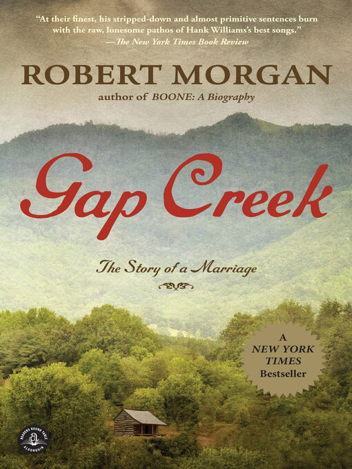Title details for Gap Creek (Oprah's Book Club) by Robert Morgan - Wait list